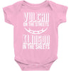 vulcan in the streets, klingon in the sheets Baby Onesie