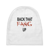 back that fang up Baby Beanies