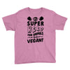 Be A Super Hero For Animals Go Vegan! Youth Tee