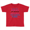 don't be jealous just because i'm a super cute november girl Toddler T-shirt