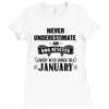 never underestimate an old man who was born in january Ladies Fitted T-Shirt