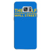 the wolf of wall str Samsung Galaxy S7