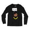 hey auntie killmonger Long Sleeve Shirts