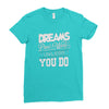 dreams don't work Ladies Fitted T-Shirt
