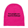 funny t shirt fat people are hard to kidnap tee hilarious shirts Baby Beanies