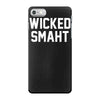 wicked smaht funny iPhone 7 Case