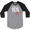 Made In 1976 All Original Parts 3/4 Sleeve Shirt