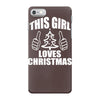 this girl loves christmas iPhone 7 Case