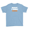 nerdy shirt Youth Tee