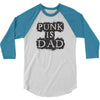 punk is dad 3/4 Sleeve Shirt