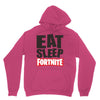 EAT SLEEP FORTNITE Unisex Hoodie