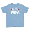 Hello Papa Youth Tee