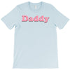Daddy T-Shirt