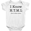 i know html Baby Bodysuit