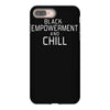 black empowerment and chill iPhone 8 Plus