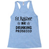 drinking prosecco Racerback Tank