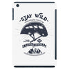 stay wild iPad Mini