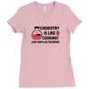 chemistry is like cooking Ladies Fitted T-Shirt