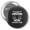 Awesome Mom Looks Like Pin-back button