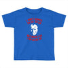 i don't always ch ch ch Toddler T-shirt