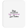 Dear Parents Tag You're It Love Teachers Women's Mousepad