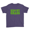 kiss my grass Youth Tee