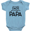 Only the Best Dads get Promoted to Papa Baby Bodysuit