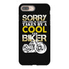 Sorry This Girl Is Already Takenby a Cool And Biker iPhone 8 Plus