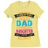 Super Cool Dad Of A Freaking Awesome Daughter Ladies Fitted T-Shirt