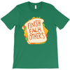 Finish Each Other T-Shirt
