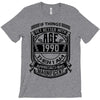 If Things Better 1990 Age Approach Magnificent T-Shirt