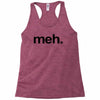 meh geek nerd t shirt funny humor retro Racerback Tank