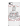 black knight is my champion iPhone 7 Case