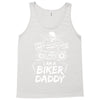 You Cant Scare Me I am Biker Daddy Tank Top
