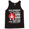 as a scorpio i have 3 sides Tank Top