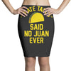 i hate tacos said no juan funny Pencil Skirts