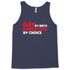 gay by birth, fabulous by choice Tank Top