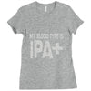 original blood type ipa positive craft beer Ladies Fitted T-Shirt