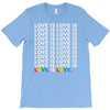 love is love is love T-Shirt
