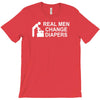 real men change diapers T-Shirt