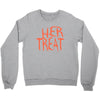 her treat Crewneck Sweatshirt