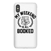 my weekend is all booked iPhoneX