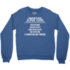 Smartass June Girl Crewneck Sweatshirt