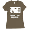 i want to believe Ladies Fitted T-Shirt