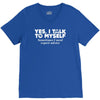 yes i talk to myself sometimes i need expert advice V-Neck Tee