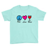 peace love wine Youth Tee