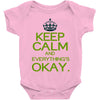 keep calm everything okay Baby Onesie