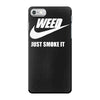 weed   just smoke it   mens funny iPhone 7 Case