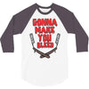 gonna make you bleed 3/4 Sleeve Shirt
