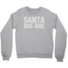 santa bae bae Crewneck Sweatshirt